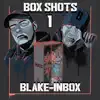 BOXINBOX & Blake - Box Shots 1 (Blake-Inbox) - Single